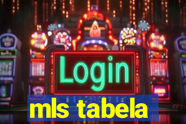 mls tabela